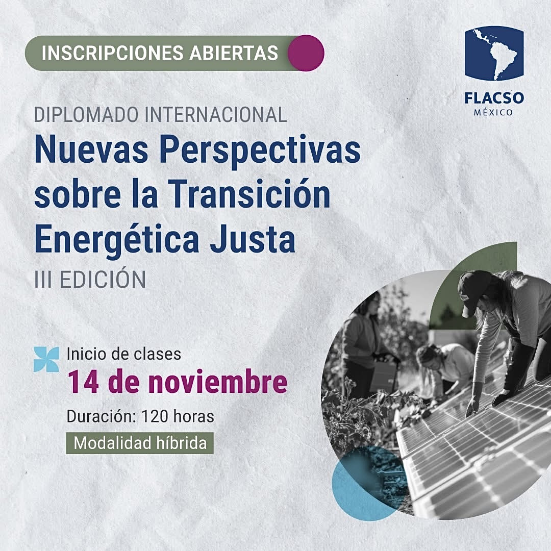 3ª edición del Diplomado de Nuevas Perspectivas sobre la Transición Energética Justa