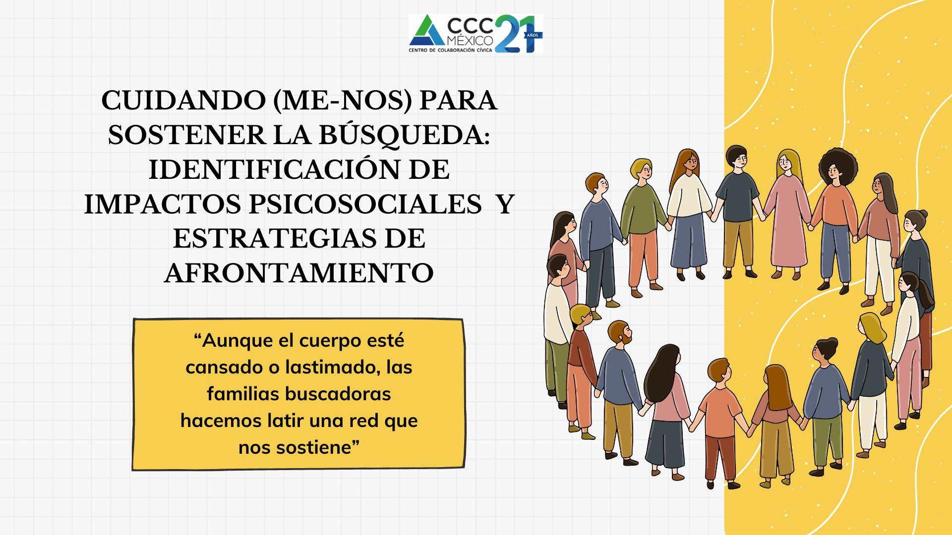 Guía metodológica: CUIDANDO (ME-NOS) Para Sostener La Búsqueda: Identificación De Impactos Psicosociales Y Estrategias De Afrontamiento