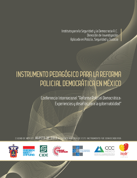 Instrumento pedagógico para la Reforma Policial Democrática en México